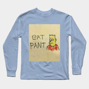 Eat Pant Long Sleeve T-Shirt